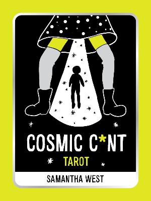 Cosmic C*nt Tarot Author : Samantha West