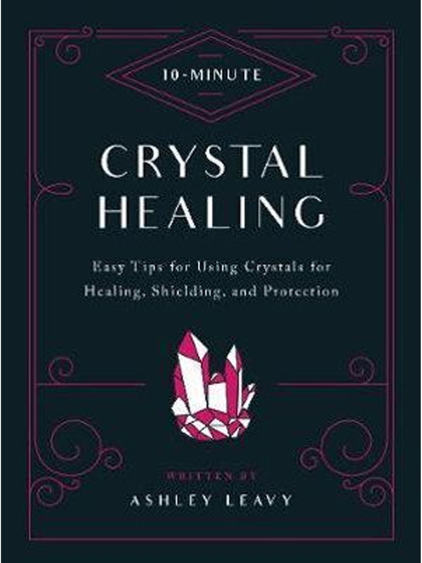 10 Minute Crystal Healing Easy Tips For Using Crystals For Healing And Protection