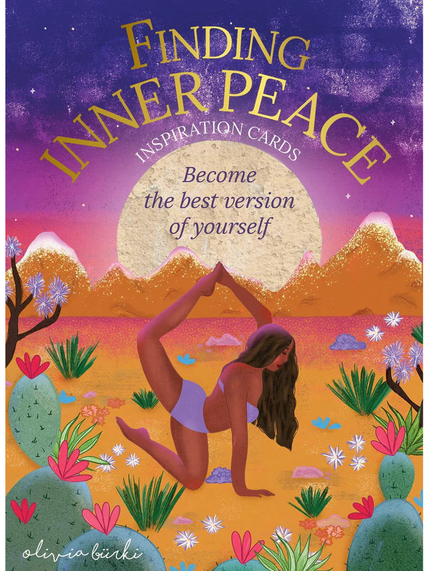 Finding Inner Peace Inspiration Cards: Become the best version of yourself Author : Olivia Burki